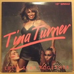 TINA TURNER - LET'S STAY TOGETHER (1984) 12'' MAXI SINGLE 2.EL PLAK