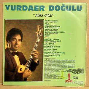 YURDAER DOĞULU - AĞLA GİTAR (1984) - LP 2.EL PLAK
