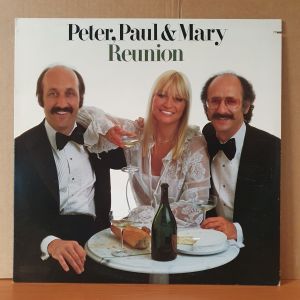 PETER, PAUL, MARY - REUNION (1978) - LP 2.EL PLAK