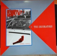 THE DECORATORS - REBEL SONGS (1983) - 2.EL PLAK