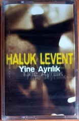 HALUK LEVENT - YİNE AYRILIK (1998) - KASET SIFIR