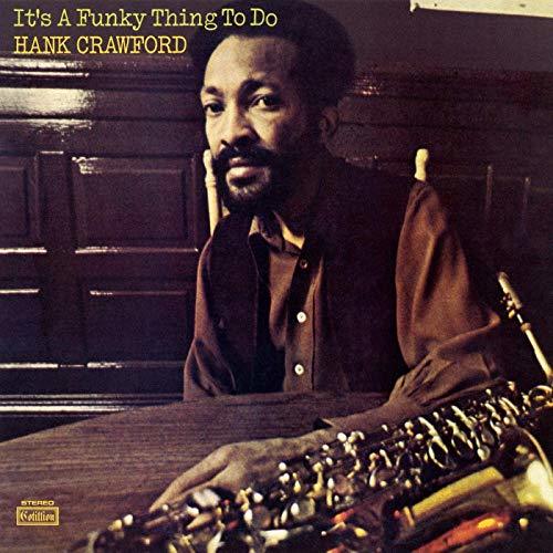 HANK CRAWFORD - IT'S A FUNKY THING TO DO (1971) - LP FUNK JAZZ SOUL 2011 EDITION SIFIR PLAK