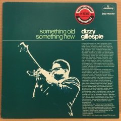 DIZZY GILLESPIE - SOMETHING OLD SOMETHING NEW 2.EL PLAK