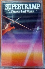 SUPERTRAMP - FAMOUS LAST WORDS (1993) TOPKAPI CASSETTE MADE IN TURKEY ''NEW''