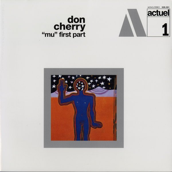 DON CHERRY - MU FIRST PART (1969) - LP 180GR GATEFOLD SIFIR