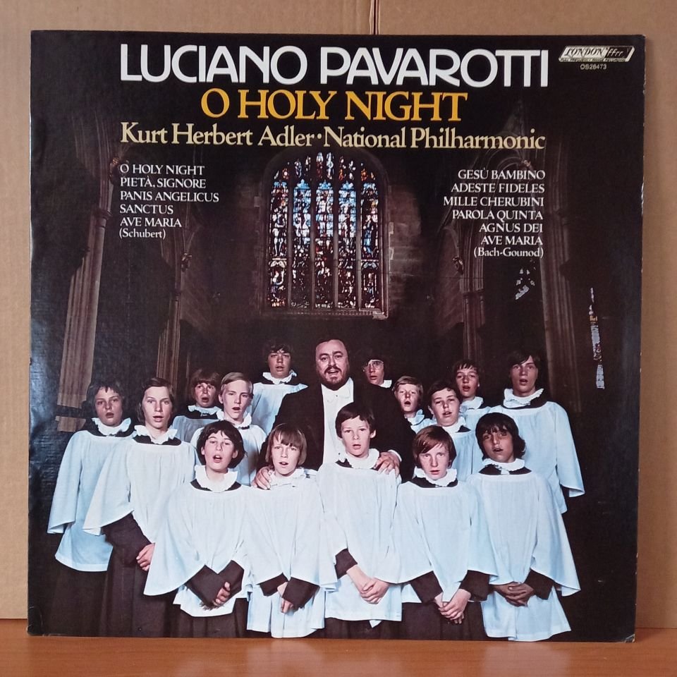 LUCIANO PAVAROTTI - O HOLY NIGHT / KURT HERBERT ADLER ● NATIONAL PHILHARMONIC (1976) - LP 2.EL PLAK