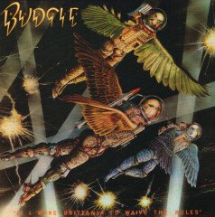BUDGIE - IF I WERE BRITTANIA I'D WAIVE THE RULES (1976) - LP 180GR 2015 EDITION SIFIR PLAK