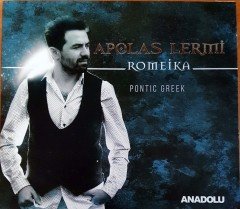 APOLAS LERMİ - ROMEİKA / PONTIC GREEK CD 2.EL