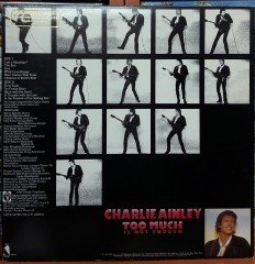 CHARLIE AINLEY - TOO MUCH IS NOT ENOUGH (1978) - PLAK 2.EL