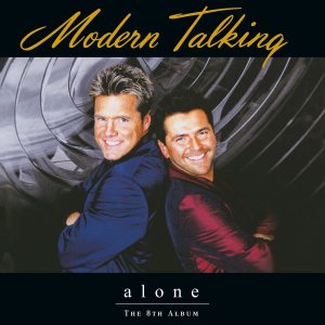 MODERN TALKING - ALONE (1999) 8th ALBUM - 2LP 2022 EDITION RENKLİ PLAK