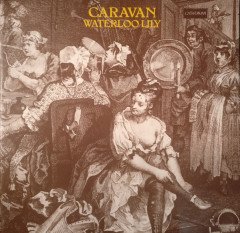 CARAVAN - WATERLOO LILY (1972) - LP 2019 EDITION SIFIR PLAK