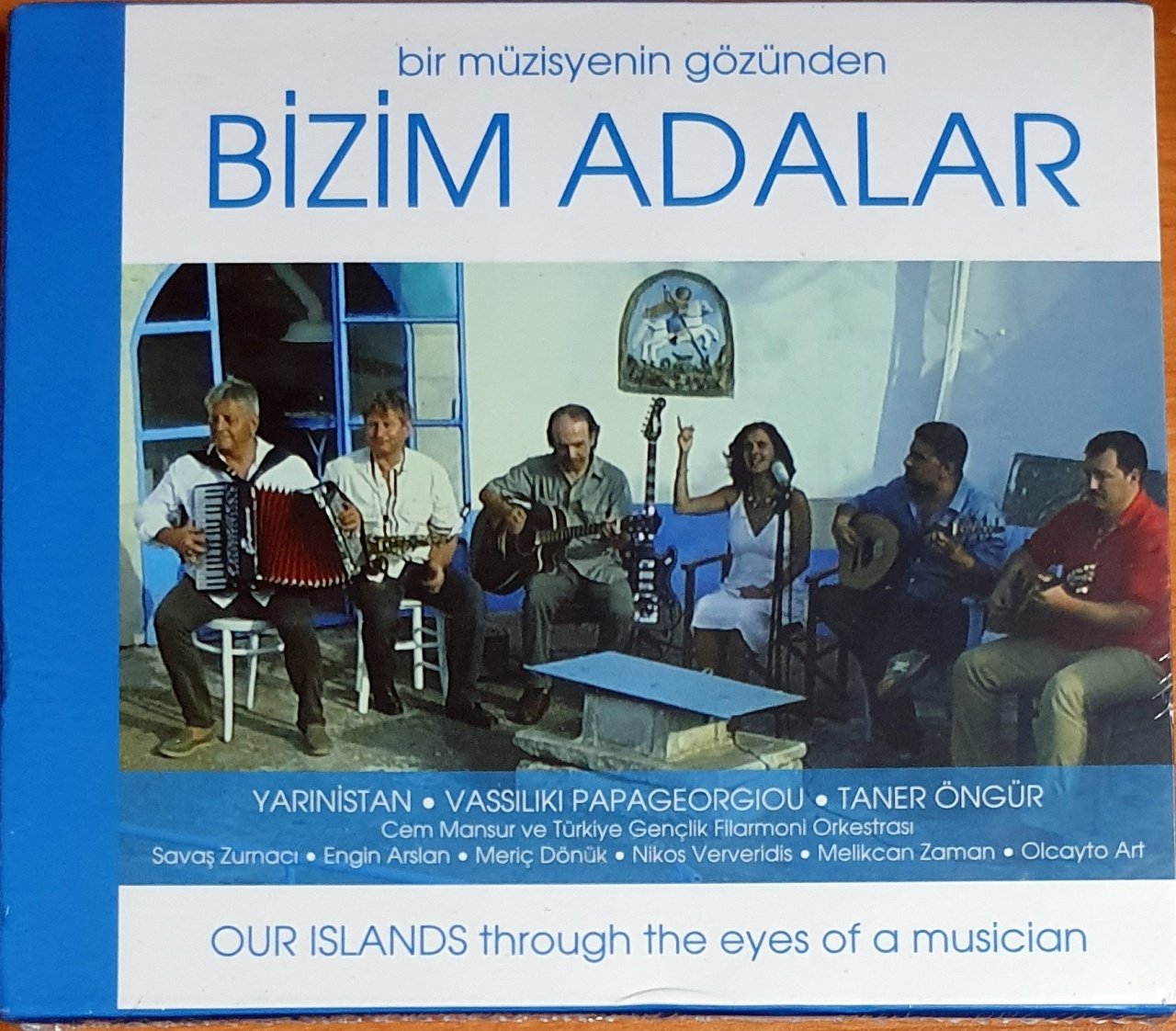 BİR MÜZİSYENİN GÖZÜNDEN BİZİM ADALAR / YARINİSTAN, VASSILIKI PAPAGEORGIOU, TANER ÖNGÜR (2014) - CD A.K. MÜZİK SIFIR