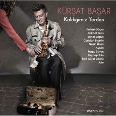 KÜRŞAT BAŞAR - KALDIĞIMIZ YERDEN (2016) - LP 2016 BASIM SIFIR PLAK