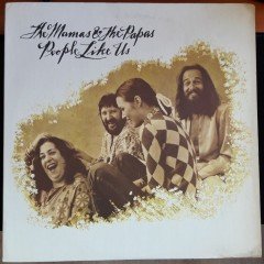 THE MAMAS & THE PAPAS - PEOPLE LIKE US (1971) - 2.EL PLAK