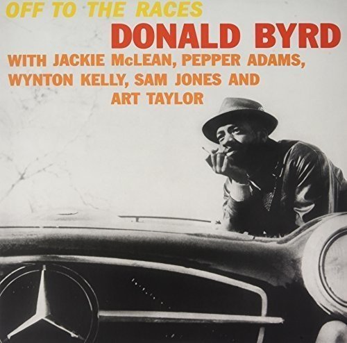 DONALD BYRD - OFF TO THE RACES (1959) - LP 180GR 2016 EDITION SIFIR PLAK