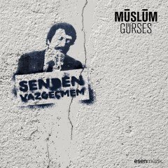 MÜSLÜM GÜRSES - SENDEN VAZGEÇMEM - LP SIFIR