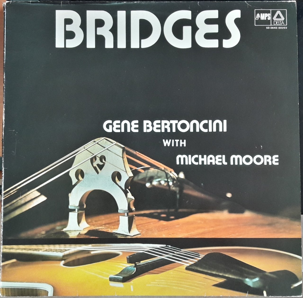 GENE BERTONCINI WITH MICHAEL MOORE - BRIDGES (1977) - 2.EL PLAK