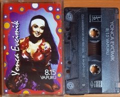 YONCA EVCİMİK - 8.15 VAPURU / ÖZER KARDEŞLER KASET 2.EL