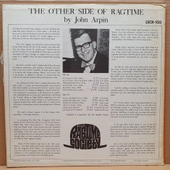 JOHN ARPIN - THE OTHERSIDE OF RAGTIME (1966) - LP 2.EL PLAK