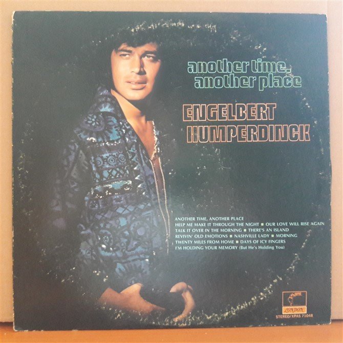 ENGELBERT HUMPERDINCK - ANOTHER TIME, ANOTHER PLACE - LP 2.EL PLAK