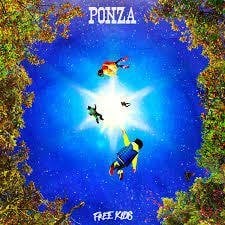 PONZA - FREE KIDS EP - 12'' 45RPM 4 TRACKS 180GR SIFIR PLAK
