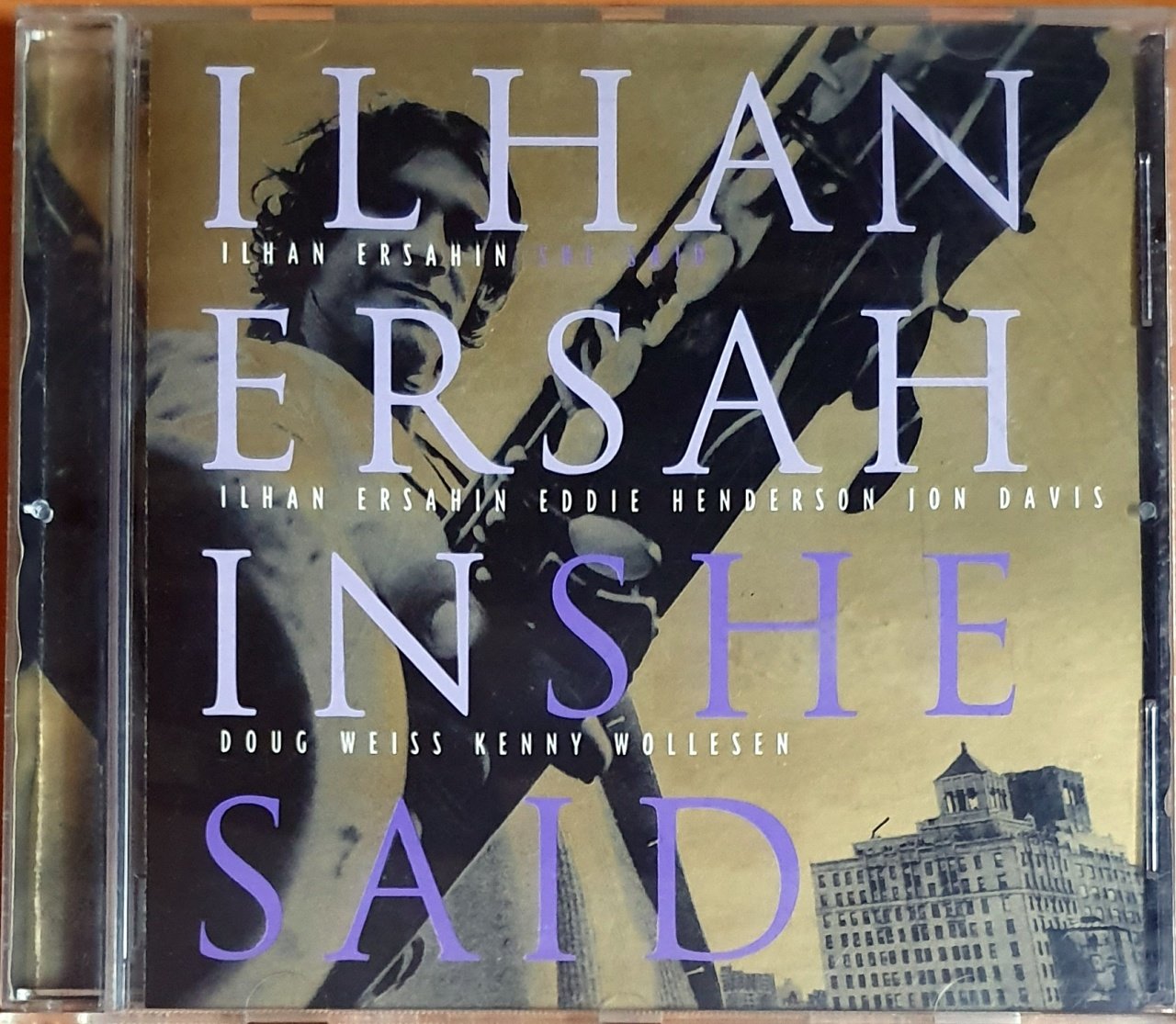 İLHAN ERŞAHİN - SHE SAID (1996) POZİTİF CD 2.EL