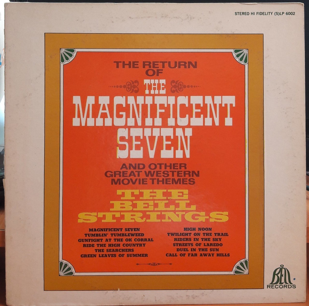 THE MAGNIFICENT SEVEN - THE BELL STRINGS - PLAK 2.EL