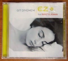 EZO feat. RAFET EL ROMAN - GİT DİYEMEM - CD SIFIR
