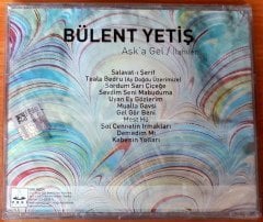 BÜLENT YETİŞ - AŞK'A GEL / İLAHİLER CD SIFIR