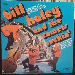 BILL HALEY AND THE COMETS - ROCKIN' - 2.EL PLAK