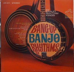 THE BANJO RHYTHM KINGS - BANG-UP BANJO RHYTHMS (1964) - PLAK 2.EL