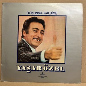 YAŞAR ÖZEL - DOKUNMA KALBİME (1977) - LP 2.EL PLAK