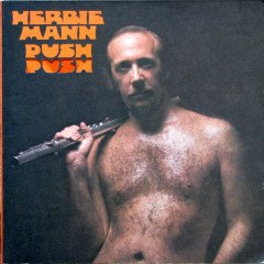 HERBIE MANN - PUSH PUSH (1971) -LP SIFIR PLAK