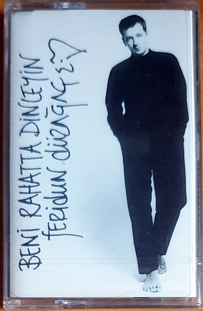 FERİDUN DÜZAĞAÇ - BENİ RAHATTA DİNLEYİN (1996) - KASET SIFIR