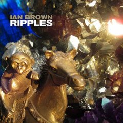 IAN BROWN (STONE ROSES) - RIPPLES (2019) - LP SIFIR PLAK