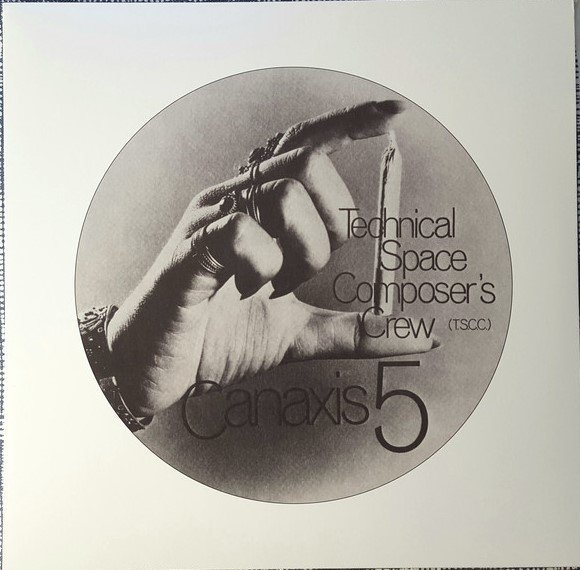 TECHNICAL SPACE COMPOSER'S CREW (HOLGER CZUKAY (CAN)) - CANAXIS 5 (1969) - PLAK SIFIR