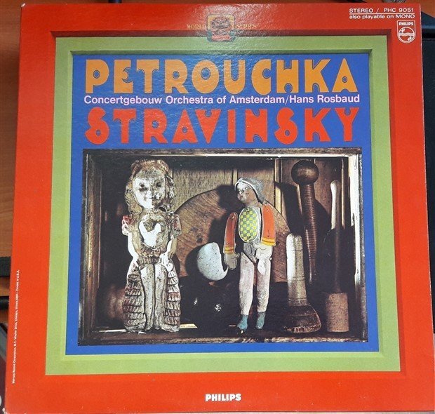 STRAVINSKY PETROUCHKA CONCERTGEBOUW ORCHESTRA OF AMSTERDAM HANS ROSBAUD - LP 2.EL