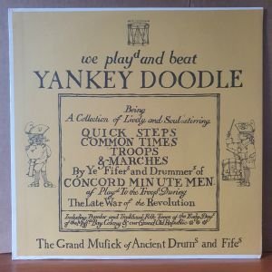 THE CONCORD MINUTE MEN - WE BEAT AND PLAYED YANKEY DOODLE (1974) - LP 2.EL PLAK