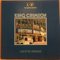 KING CRIMSON - LIVE AT THE ORPHEUM, THE ELEMENTS TOUR 2014, 2015 2.EL PLAKUE 2.EL PLAK