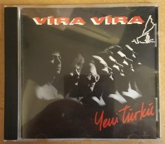YENİ TÜRKÜ - VİRA VİRA (1990) CD 1997 BASKI 2.EL