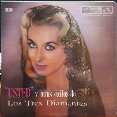 USTED Y OTROS EXITOS DE LOS TRES DIAMANTES - PLAK 2.EL