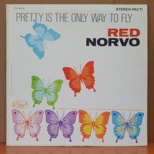 RED NORVO - PRETTY IS THE ONLY WAY TO FLY (1962) - LP 2.EL PLAK