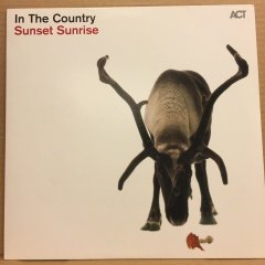 IN THE COUNTRY - SUNSET SUNRISE ACT JAZZ 2.EL PLAK