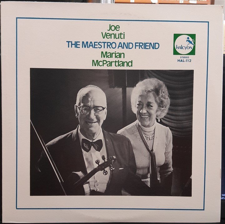 JOE VENUTI & MARIAN McPARTLAND - THE MAESTRO AND FRIEND - 2.EL PLAK