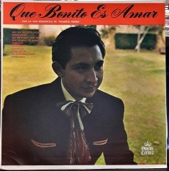 QUE BONITO ES AMAR - WILBERTO PERERA - PLAK 2.EL