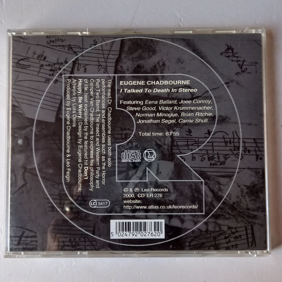 DR. EUGENE CHADBOURNE – I TALKED TO DEATH IN STEREO (2000) - CD 2.EL