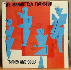 THE MANHATTAN TRANSFER - BODIES AND SOULS LP 2.EL
