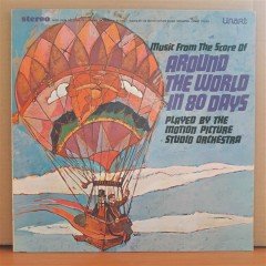 MUSIC FROM THE SCORE OF AROUND THE WORLD IN 80 DAYS PLAYED BY THE MOTION STUDIO ORCHESTRA - LP 2.EL PLAK