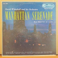 MANHATTAN SERENADE - DAVID WHITEHALL AND HIS ORCHESTRA - LP 2.EL PLAK