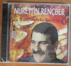 NURETTİN RENÇBER - KALBİMDEKİ YANGIN - CD 2.EL